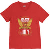 All Men Are Created Equal But Only The Best Are Born In July V-Neck Tee