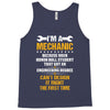 I Am A Mechanic Tank Top
