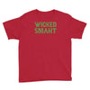 wicked smaht funny Youth Tee