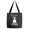 Princesses Are Born in September Yes I'm a Princess Tote Bags