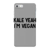 kale yeah i'm vegan iPhone 7 Case