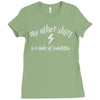 my other shirt is a cloak of invisibility Ladies Fitted T-Shirt