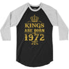 kings are born in 1972 3/4 Sleeve Shirt