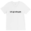 let's go to the party V-Neck Tee