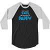 Only the best Dads Get Promoted to Pappy 3/4 Sleeve Shirt