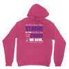 we don't know how strong we are until being strong is the only choice Unisex Hoodie