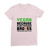 vegan because plant powered badass was not an offical tittle black Ladies Fitted T-Shirt
