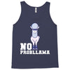no probllama Tank Top