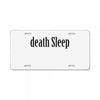 death sleep License Plate
