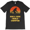 Hide and Seek World Champion T-Shirt