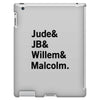 Jude JB Willem Malcolm iPad 3 and 4 Case