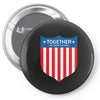 Together (One Nation. One Team) Pin-back button