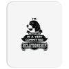 I Am Beagle Actually In A Very Commited Relationship Mousepad