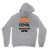 I'm Called Papa Because I'm Way Too Cool To Be Called Grandfather Unisex Hoodie