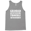 grandad get you in more trouble Tank Top