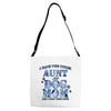 i have two tıtles aunt and dogmom an i rock them both flowers Adjustable Strap Totes