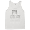 it's not me it's you girls Tank Top