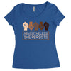 nevertheless she persists Women's Triblend Scoop T-shirt