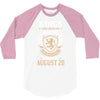 Kings Are Born In August But The Real Kings Are Born On August 28 3/4 Sleeve Shirt