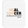 Heal Cancer Mousepad