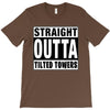 straight outta tilted towers T-Shirt