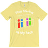 stop staring at my rack T-Shirt