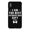 I Am The Best Father's Day Gift Ever Boy iPhoneX