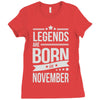 legends are born in november Ladies Fitted T-Shirt