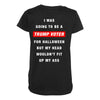 i was going to be a trump voter for halloween but my head wouldn't fit Maternity Scoop Neck T-shirt