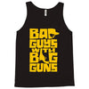 bad guys with big guns Tank Top