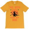 wine witch! T-Shirt