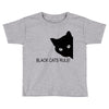 black cats rule Toddler T-shirt