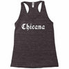 chicana Racerback Tank
