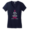 Keep Calm And Wear Pink (For Breast Cancer Awareness) Women's V-Neck T-Shirt