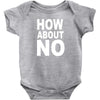 how about no Baby Bodysuit