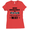never underestimate an old man who was born in may Ladies Fitted T-Shirt