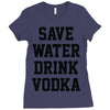 save water drink vodka Ladies Fitted T-Shirt