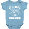 Legends Are Born In November Baby Onesie