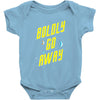 boldly go away Baby Onesie