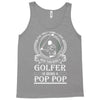 Golfer Pop Pop Tank Top
