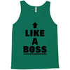 like a boss Tank Top