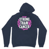 strong than cancer Unisex Hoodie