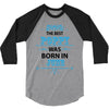 The Best Poppy Was Born In June 3/4 Sleeve Shirt