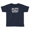 eat sleep boost Toddler T-shirt