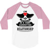 I Am Actually In A Very Commited Relationship 3/4 Sleeve Shirt