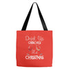 drink up grinches it's christmas Tote Bags