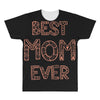 best mom ever All Over Men's T-shirt