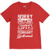 This Guy Is Taken By A Super Sexy February Girlfriend V-Neck Tee