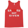 rn earned not given Tank Top