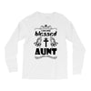 I Am One Blessed Aunt Long Sleeve Shirts